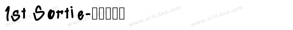 1st Sortie字体转换